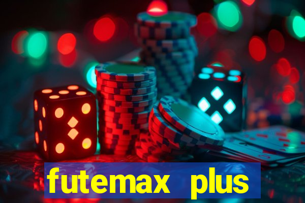 futemax plus futebol ao vivo